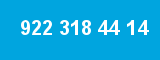922 318 44 14